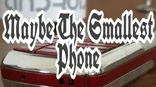 Maybe The Smallest Phone !!!!!