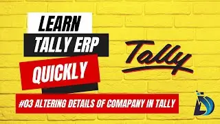 Altering Details of Company in Tally | Tally ERP #03 | Learn to change Comapany Details in Tally ERP