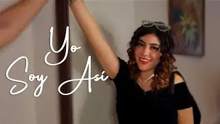 Sofía Arlette - Yo Soy Así (Letra)