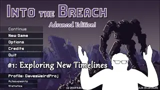 Dave Plays Into the Breach Advanced Edition, #1