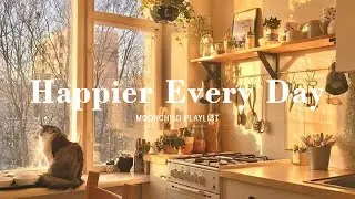 [Playlist] happier every day | morning mood