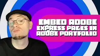 Adobe Quick Tips - Embed Adobe Express Pages in Adobe Portfolio
