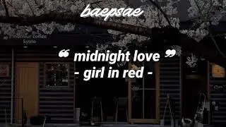 midnight love || girl in red (tradução pt-br)