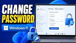 How to Change Your Password in Windows 11 - Easy Step-by-Step Guide