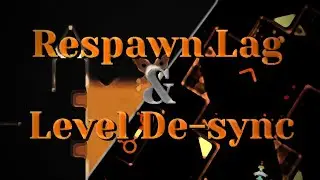 [OUTDATED] Fixing Respawn Lag & Level-to-Soundtrack Desynchronization | Geometry Dash 2.11