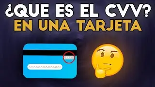 ¿Qué es el CVV de una Tarjeta de Crédito y por qué es importante?