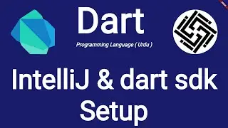 1. Dart Programming Language - Setup IntelliJ and Dart SDK | Urdu/Hindi