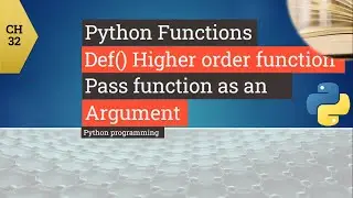 Python tutorial - Python function Def - How to use Pass function as an argument in Python