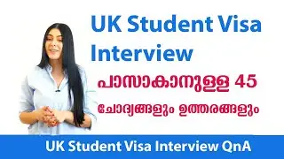 UK Student Visa Interview Question and Answer | UK Embassy Interview QnA | Study in UK [MALAYALAM]