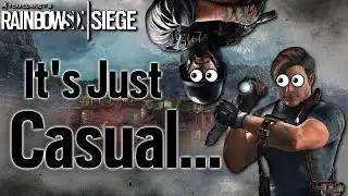 It's Just Casual Guys... | Rainbow Six Siege Full Un-Edited Match