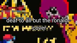 Friday Night McMadness - Deaf to all but the Ronald