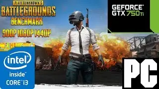PC - PUBG - GTX 750 Ti 2GB GTX 750 Ti 2GB - i3 3220 3.30GHz - 8GB RAM