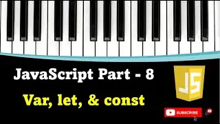 #JavaScript #Tutorial Part -8 (Variables, var, let, and const)