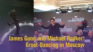 James Gunn and Michael Rooker Groot-Dancing in Moscow