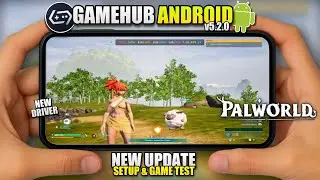 Palword on Android GameHub v5.2.0 (New Update) Gameplay Test | Snapdragon 8s Gen 3 POCO F6
