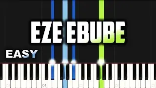 Neon Adejo - Eze Ebube | EASY PIANO TUTORIAL BY Extreme Midi