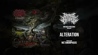Dreaded Presence - Alteration (Official Stream)