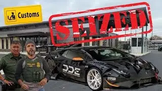 CUSTOM OFFICERS SEIZE SOLD DDE LAMBORGHINI