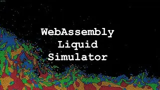 WebAssembly Liquid Simulator