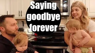 Saying goodbye forever