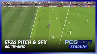 PES 2017 The Most Realistic Grass Ever! Like E Football 2026 (CPK & Sider)