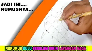 🔴NGRUMUS DULU SEBELUM BIKIN LAYANGAN NAGA