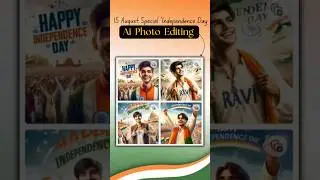15 August Special Photo Editing 🇮🇳 #15August #aiphotos  #EditingTutorial #India #IndependenceDay2024