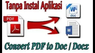 KONVERSI FILE PDF KE MS WORD DOC DOCX