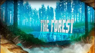 Постройка лагеря ▶The Forest | часть -1