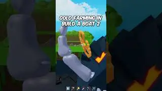 GOLD FARMING IN BUILD A BOAT 2