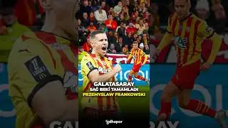 🦁 Galatasaray sağ beki tamamladı: Przemyslaw Frankowski