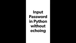 How to Input Password using 'getpass()' in Python | 