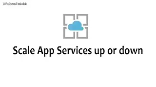 Scale your App Service up or down