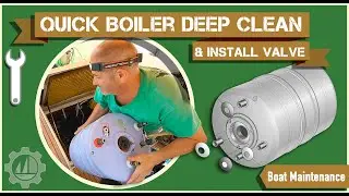 Quick Boiler Water Heater Deep Clean, Element Replace and Installing Shut-Off Valve: Model B3 40L