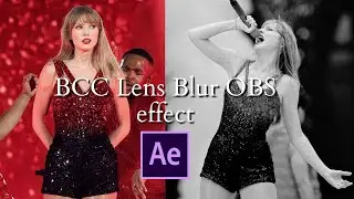 BCC Lens Blur OBS effect / after effects