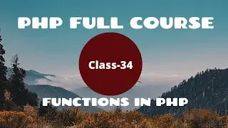 Functions in PHP | PHP Tutorial for Beginners | PHP Programming Language tutorial |PHP- Full Course