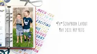 "Pa" Scrapbook Layout | Kira Ness | May 2021 Hip Kits