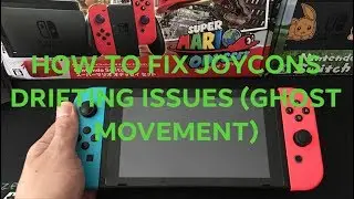 HOW TO FIX NINTENDO SWITCH JOYCONS GHOST  MOVEMENT (DRIFTING ISSUE)
