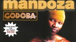 Mandoza- Godoba