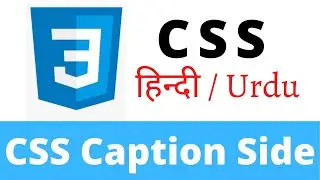CSS Lecture - 42 Caption Side Property of CSS