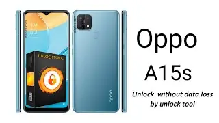 @oppo A15s remove screen lock / pattern/pin lock remove without data loss
