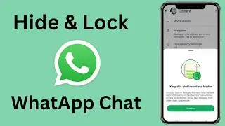 How to lock WhatApp Chat and Hide WhatApp chat