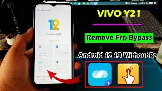VIVO Y21 V2111 Remove Frp Bypass Android 12 13 Without Pc 100%