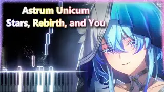 「Astrum Unicum / Stars, Rebirth, and You」Piano | ピアノ
