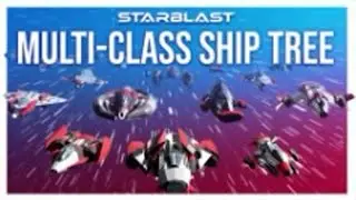 Multi Class Ship Tree - Starblast.io 2021