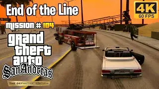 GTA San Andreas Definitive Edition - Mission #104 - End of the Line & Credits (4K 60 FPS)