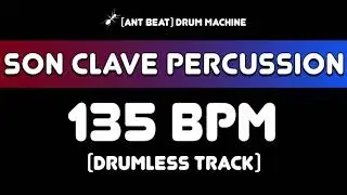 135 bpm Son Clave Percussion Drumless Track