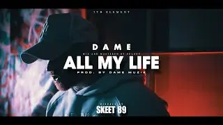 Dame - All My Life l Official Music Video l