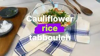 Cauliflower Rice Tabbouleh Salad
