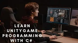 LOOKING TO LEARN UNITY GAME PROGRAMMING START HERE WITH C#